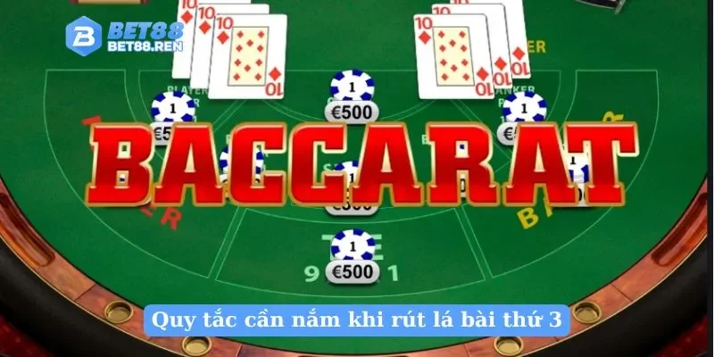 Quy tắc cần nắm khi rút lá bài thứ 3