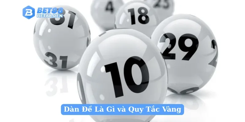 Dàn đề là gì và quy tắc vàng