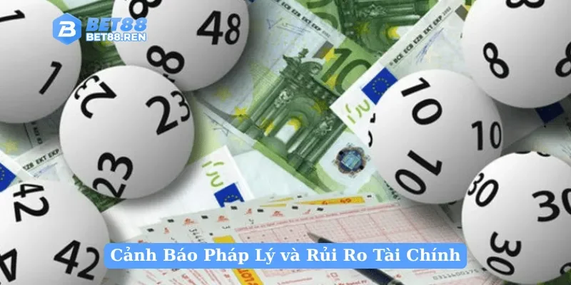 Cảnh Báo Pháp Lý và Rủi Ro Tài Chính